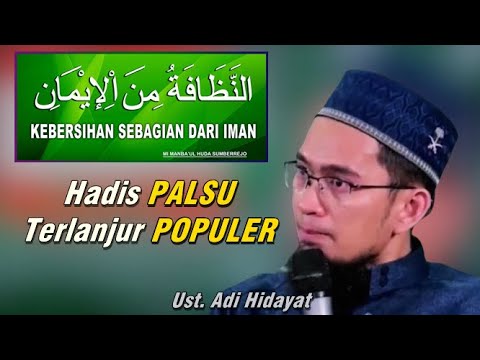 HADIST - HADIST PALSU YANG POPULER - Ustadz Adi Hidayat