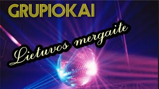 Download lagu Grupiokai - Lietuvos mergaitė mp3 Download lagu Grupiokai - Lietuvos mergaitė mp3