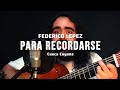Federico Lepez - Para Recordarse (Cueca Cuyana) Video Oficial 