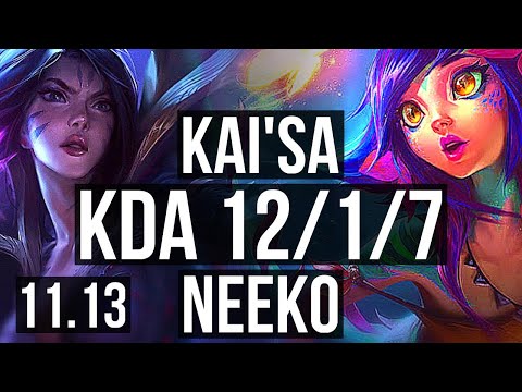 KAI'SA & Sett vs NEEKO & Thresh (ADC) | 12/1/7, Quadra, Legendary, 300+ games | BR Master | v11.13