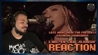 Download lagu Re-Upload L'Arc~en~Ciel - Jojoushi - Live - HQ (Patreon Reaction) Thanks Lajon mp3