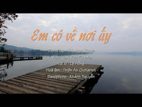 Em có về nơi ấy - Lệ Hồng
