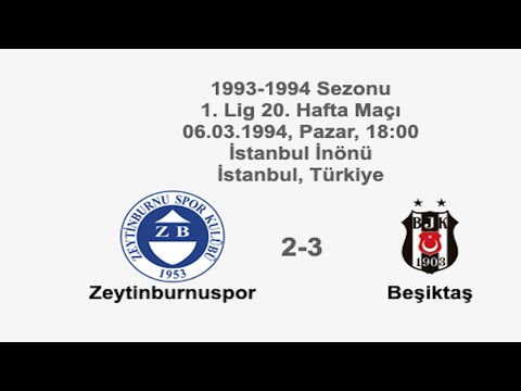 Zeytinburnuspor 2-3 Beşiktaş 06.03.1994 - 1993-1994 Turkish 1st League Matchday 20