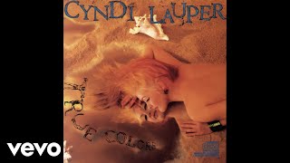 Cyndi Lauper - Maybe He&#39;ll Know (Official Audio)