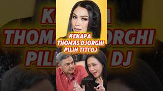 Download lagu Kenapa Thomas Djorghi Pilih Titi DJ mp3