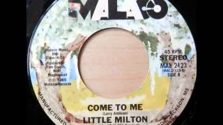 Little Milton - Come To Me
