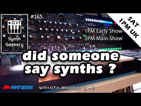 Synth Geekery 165 - Did someone say synths?