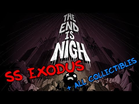 The End Is Nigh - SS Exodus + all collectibles