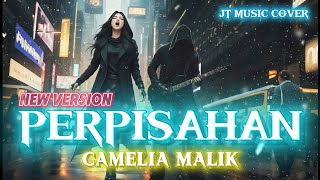 Download lagu PERPISAHAN [CAMELIA MALIK] ROCKVERSION (Lirik Lagu)  mp3