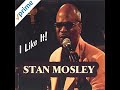 Stan Mosley - featuring Simeo I Came To Party