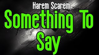 Something To Say (KARAOKE) | Harem Scarem