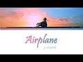 J-Hope - Airplane [Han|Rom|Eng Lyrics]