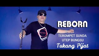 Download lagu TEROMPET SUNDA REBORN UTEP BUNGSU ~ TUKANG PIJAT mp3 Download lagu TEROMPET SUNDA REBORN UTEP BUNGSU ~ TUKANG PIJAT mp3