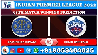 58th  Match IPL 2022 | Rajasthan Royals vs Delhi Capitals Match Prediction | RR vs DC Dream11 Winner