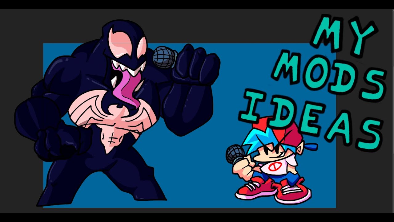 MY MODS IDEAS - FNF