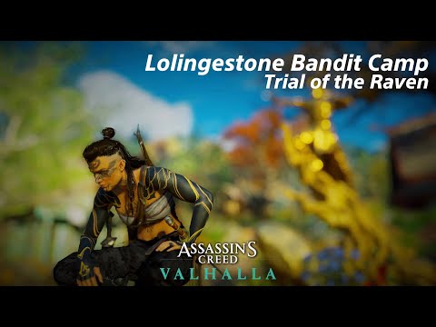 Assassin's Creed Valhalla - Lolingestone Bandit Camp - Trial of the Raven - Mastery Challenge - Gold