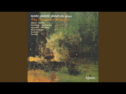 Medtner: 3 Morceaux, Op. 31: I. Improvisation. Andantino, gracile