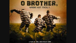O&#39; Brother, Where Art Thou? - I Am A Man Of Constant Sorrow (Radio Station Version)