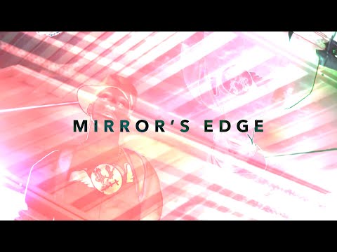 XV - Mirror's Edge ft. Mike Posner