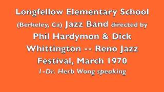 1 of 10 Dr Herb Wong Speaks. Longfellow (Berkeley CA) Elementary Jazz Band, Reno 1970!