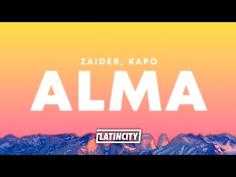 Zaider, Kapo – Alma (Letra)