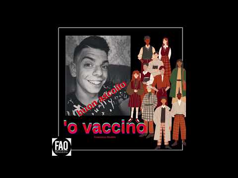 Rafaniello - 'O vaccino (video)