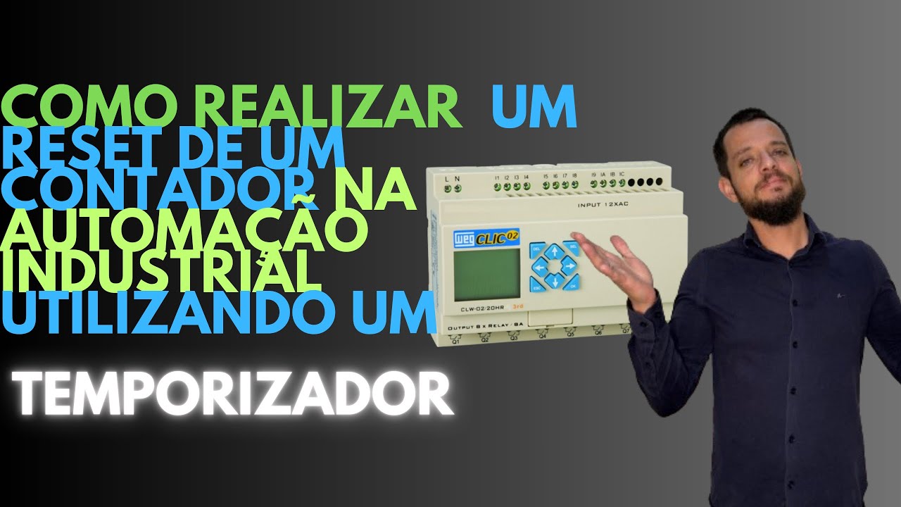 Como realizar um reset de um contador usando um temporizador na automação industrial?