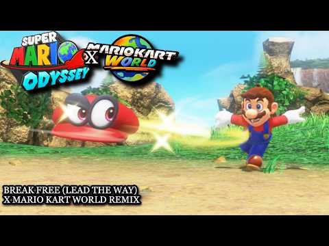 Break Free (Lead the Way) x Mario Kart World Remix