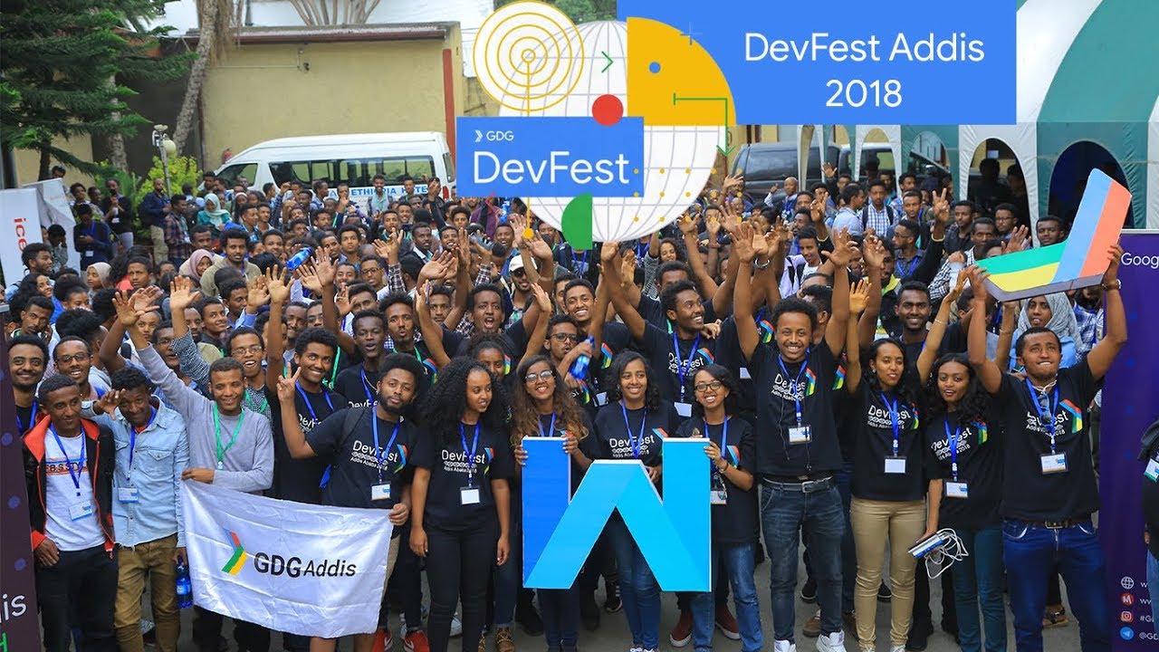 DevFest Addis 2018 Full Show: The Biggest Developers Festival in Ethiopia.