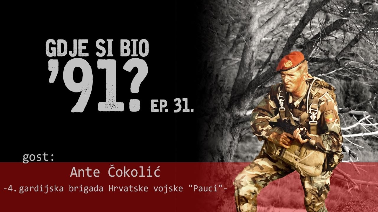 GDJE SI BIO '91? - Ante Čokolić - LEGENDA "PAUKA" #31