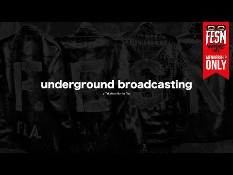 FESN 7th - 2006 - underground broadcasting