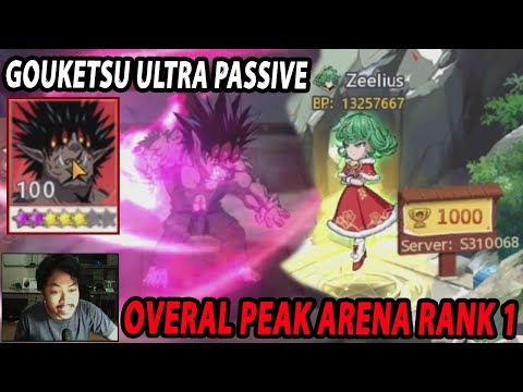 🔥🔥ZEELIUS F2P OVERAL RANK 1 DI PEAK ARENA (ULTRA PASSIVE GOUKETSU) - ONE PUNCH MAN:The Strongest