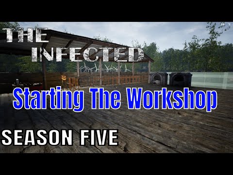 The Infected V12 Ep 25 SPRING IS HERE Time To Build