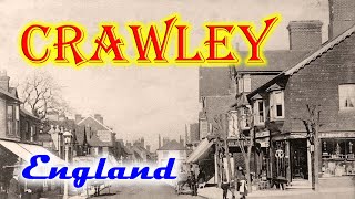 Old photos of Crawley, Sussex, England, United Kingdom