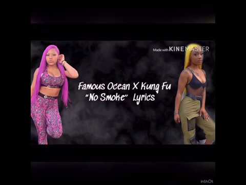 Famous Ocean and Kung Fu “No Smoke” Lyrics