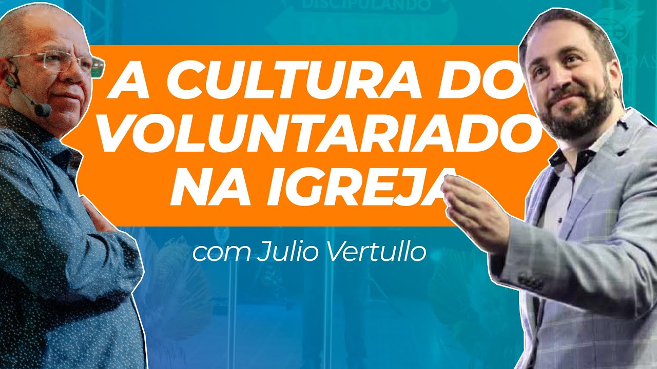 A CULTURA DO VOLUNTARIADO NA IGREJA - PODCAST AMOFAMÍLIA