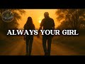 A Heartfelt Tribute Song From Daughter To Dad Always Your Girl Official Lyric Video