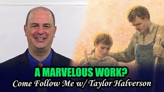 Come Follow Me with Taylor Halverson (Doctrine and Covenants 3–5, Jan 18–24)