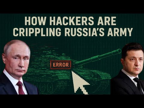 HOW HACKERS ARE CRIPPLING RUSSIA'S ARMY? THE HIDDEN CYBER WAR 