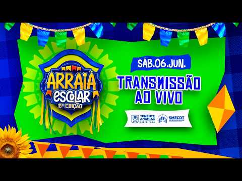 🎥AO VIVO |8º Arraiá Escolar –  Apresentações Escolares | Cobertura Cultural Oficial | Sábado