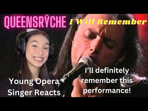 Young Opera Singer Reacts To Queensrÿche - I Will Remember (Unplugged)