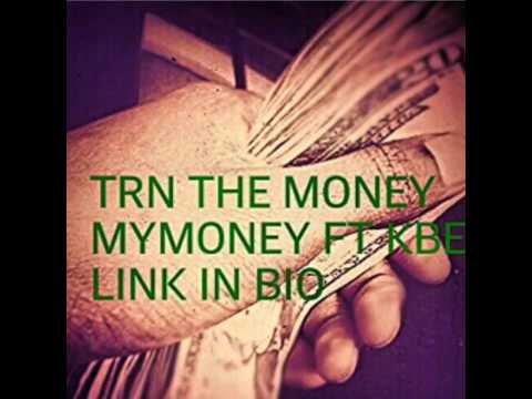 KBE - The Money ft. MYMONEY