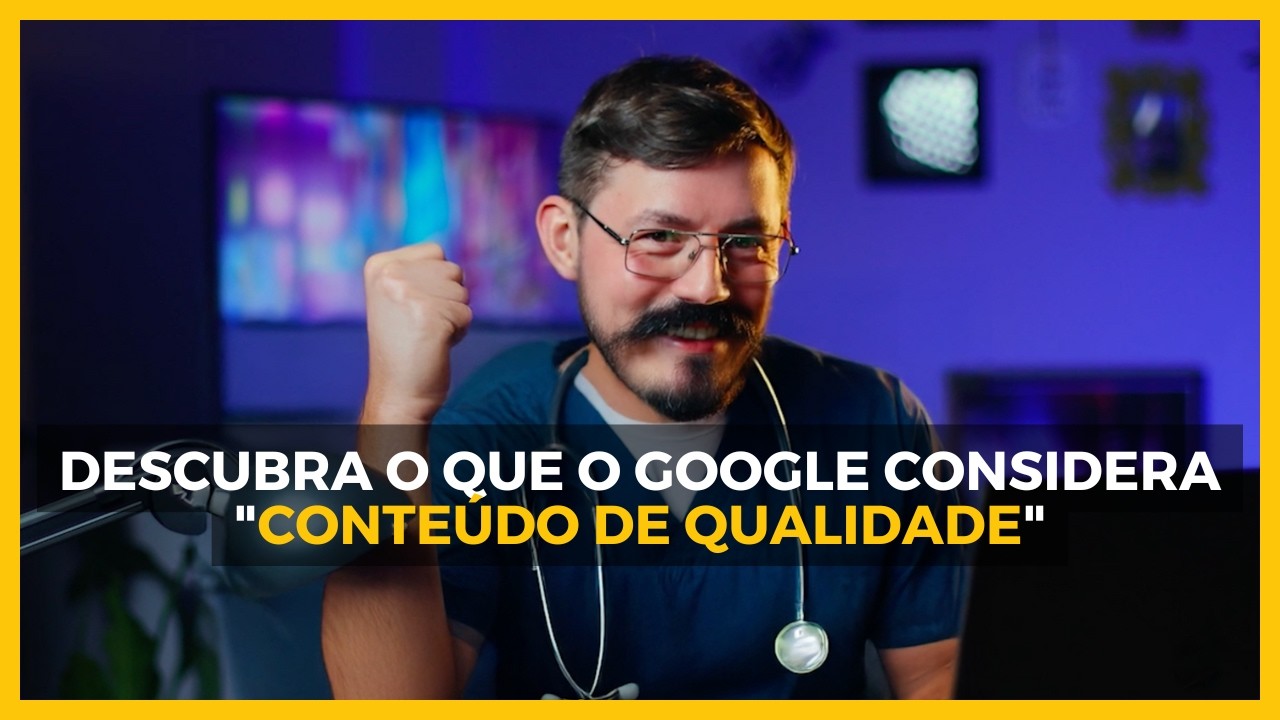 O de fato é Conteúdo de Qualidade? Descubra o que o Google considera conteúdo útil de verdade