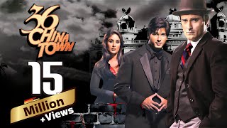 36 China Town Full Movie (4K) - 36 चाइना टाउन (2006) मूवी - Akshaye Khanna - Shahid Kapoor - Kareena