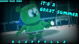 It’s a Great Summer - Gummibär Acappella