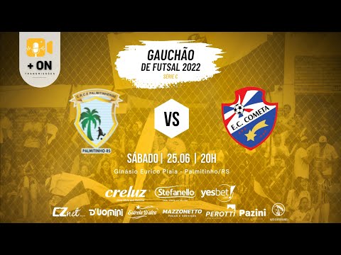 PALMITINHENSE X COMETA - GAUCHÃO 2022 | SÉRIE C  (25/06/2022)