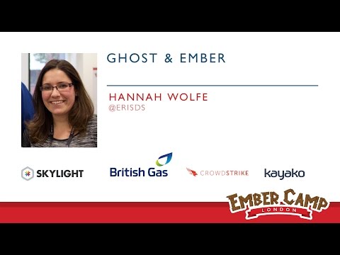 EmberCamp London 2015: Ghost and Ember by Hannah Wolfe