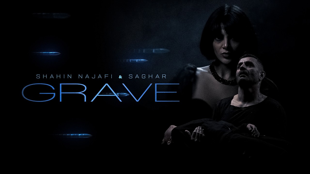 Grave - Shahin Najafi & Saghar