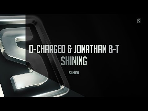 D-Charged ft. Jonathan B-T - Shining (#SSL058)