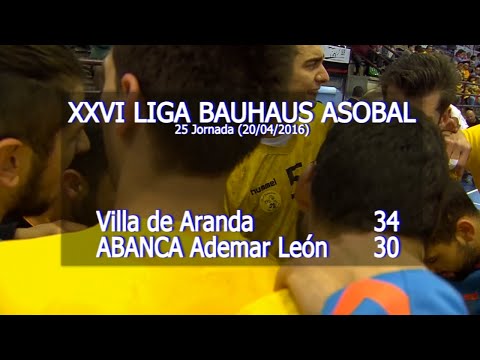 LIGA BAUHAUS ASOBAL J25 Villa de Aranda - ABANCA Ademar León 34 - 30